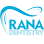 Rana Dentistry | Affordable Dentures & Dental Implants | Redlands Dentist