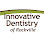 Innovative Dentistry of Rockville