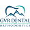GVR Dental and Orthodontics