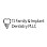 TJ Family & Implant Dentistry PLLC