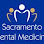 Sacramento Dental Medicine