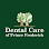 Dental Care of Prince Frederick