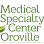 Medical Specialty Center Oroville