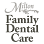Milton Family Dental Care