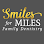 Smiles for Miles Family Dentistry