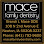 Mace Family Dental: Brandi L Mace DDS