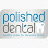 Polished Dental